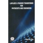 Laplace & Fourier Transforms For Physicists And Engineers(Pb)