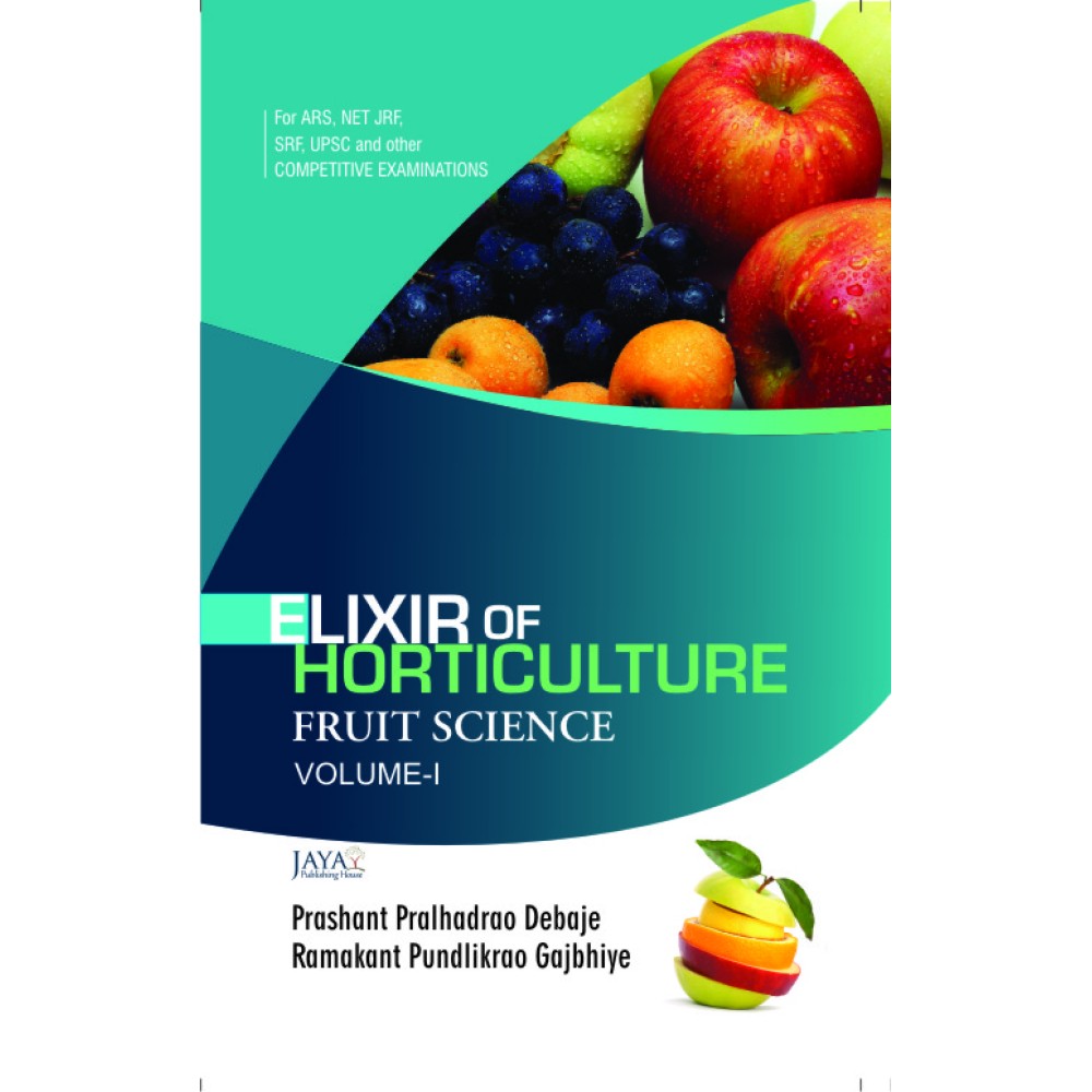 Elixir of Horticulture : Fruit Science Vol 1