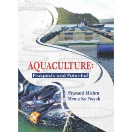 Aquaculture : Prospects and Potential