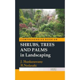 Comprehensive Book on Shrubs, Trees & Palm in Landscaping