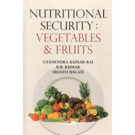 Nutritional Security: Vegetables and Fruits