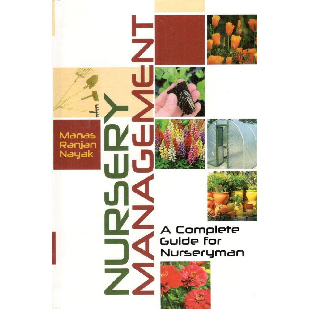 Nursery Management: A Complete Guide for Nurseryman