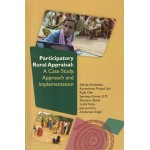 Participatory Rural Appraisal: A Case Study Approach and Implementation