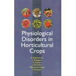 Physiological Disorders in Horticultural Crops