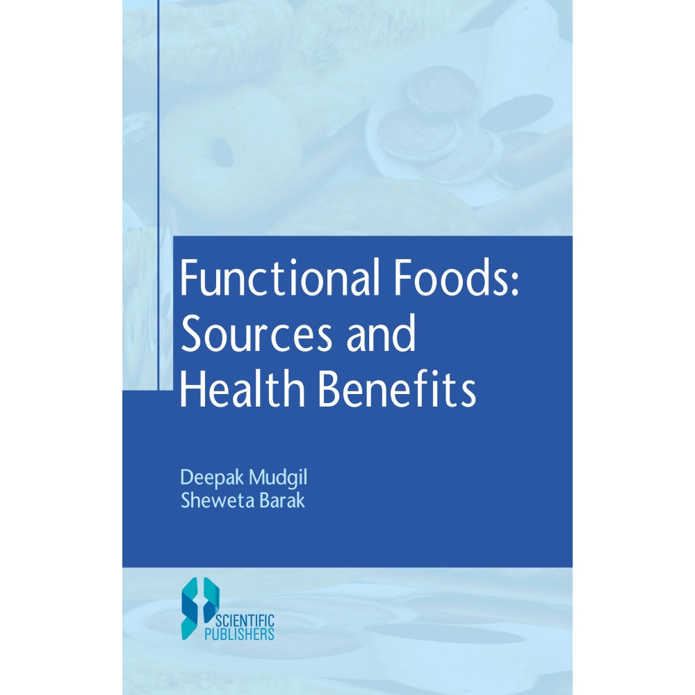 Functional Foods: Sources and Health Benefits