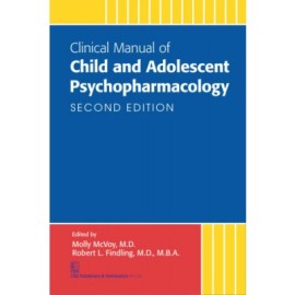 Clinical Manual Of Child and Adolescent Psychopharmacology 2ed Spl Edition (PB)