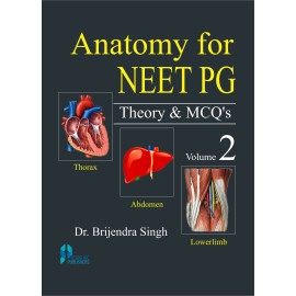 Anatomy for NEET PG Theory & MCQs (Vol. 2)