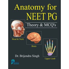 Anatomy for NEET PG Theory & MCQs (Vol. 1-2)