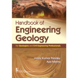 Handbook of Engineering Geology For Geologists and Civil Engineering Prefessionals (PB)