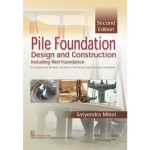 Pile Foundation: Design and Construction, 2e (PB)