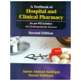 A Textbook of Hospital and Clinical Pharmacy, 2e