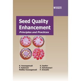 Seed Quality Enhancement : Principles and Practices