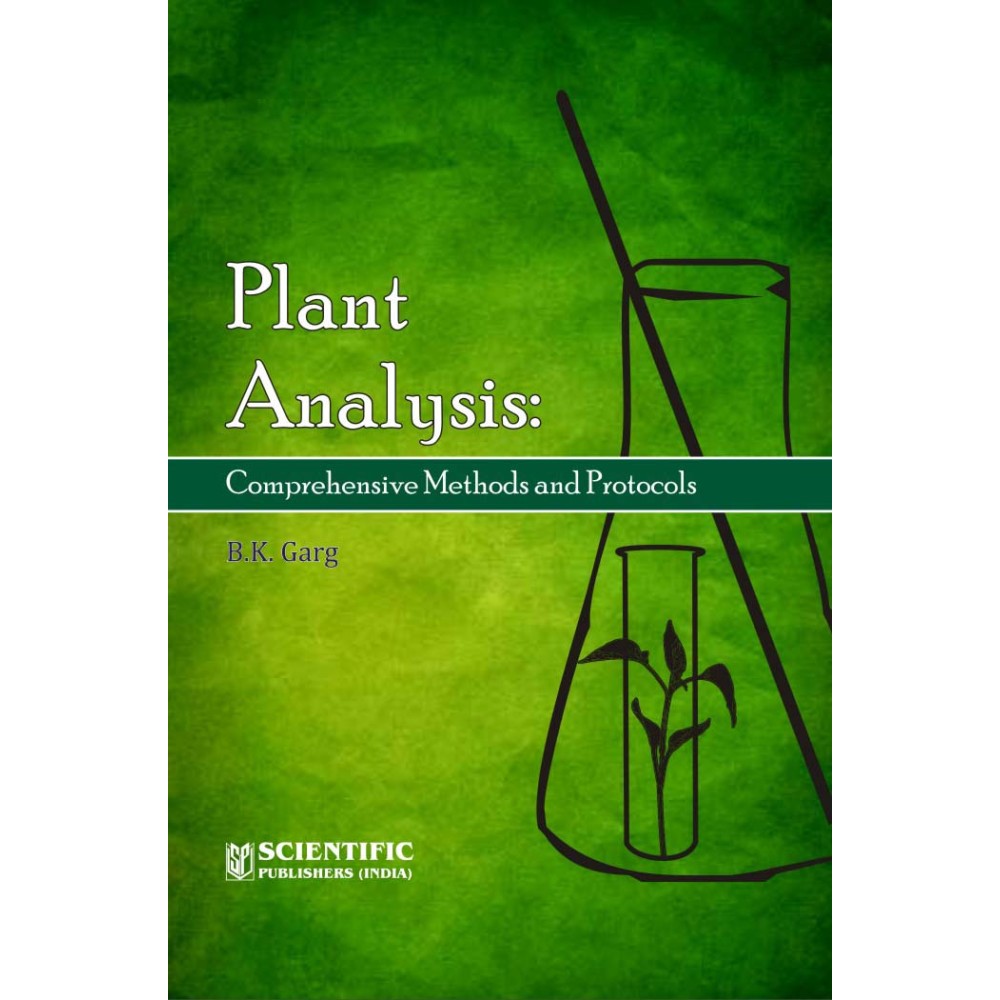 Plant Analysis: Comprehensive Methods and Protocols