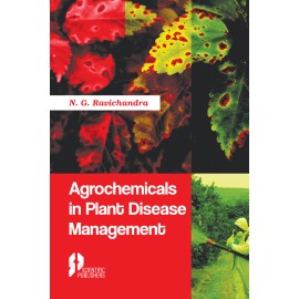 Agrochemicals in Plant Disease Management