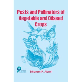 Pests and Pollinators of Vegetable and Oilseed Crops