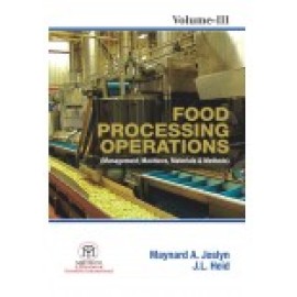 Food Processing Operations : Management Machines Materials & Methods, Vol. 3 (Pb)