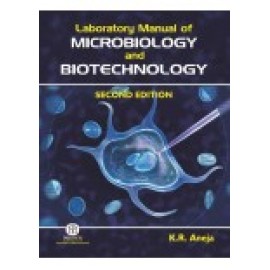 Laboratory Manual Of Microbiology And Biotechnology 2/Ed {Pb}