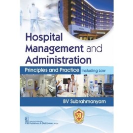 Hospital Management and Administration: Principles and Practice (HB)