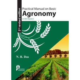 Practical Manual on Basic Agronomy (With Theory) 2nd Revised Ed.
