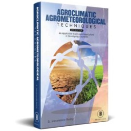 Agroclimatic Agrometeorological Techniques 2Nd Edition