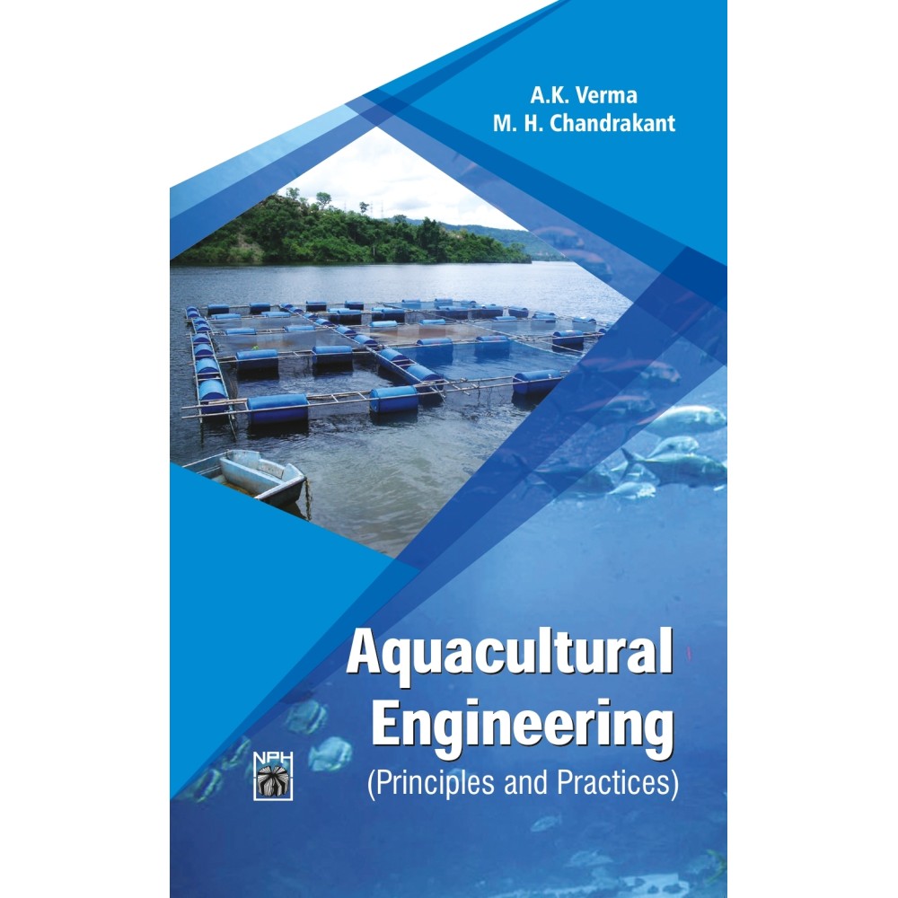 Aquacultural Engineering : Principles & Practices