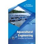 Aquacultural Engineering : Principles & Practices