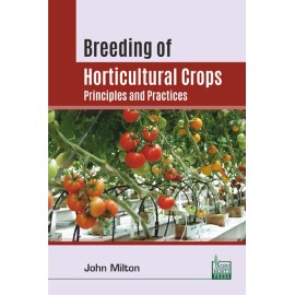 Breeding of Horticultural Crops: Principles and Practices