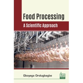 Food Processing: A Scientific Approach