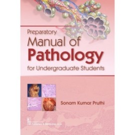 Preparatory Manual of Pathology for Undergraduate Students (PB)