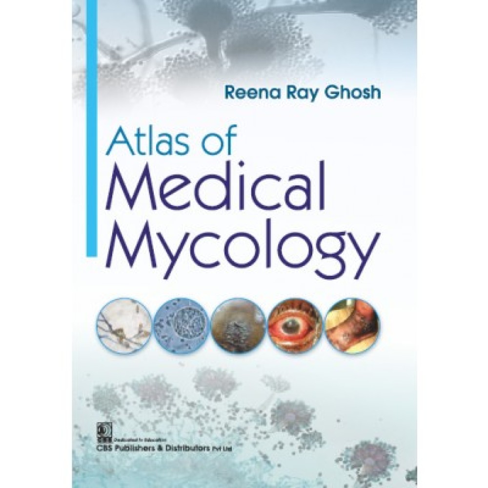 Atlas of Medical Mycology (PB)