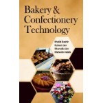 Bakery and Confectionery Products: Processing,Quality Assessment,Packging and Storage Techniques