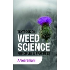 Textbook on Weed Science: Principles and Practices