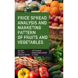 Price Spread Analysis and Marketing Pattern of Fruits and Vegetables