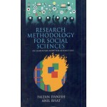 Research Methodology for Social Sciences: An Elementary Book for Researchers