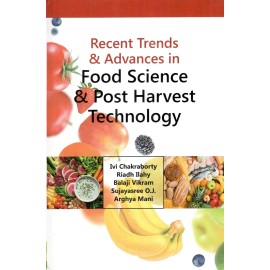 Recent Trends and Advances in Food Science and Post Harvest Technology