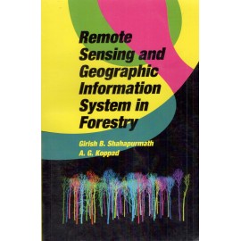 Remote Sensing and Geographic Information Sysem in Forestry