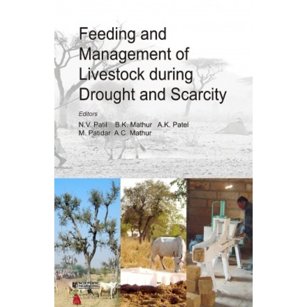 Feeding and Management of Livestock During Drought and Scarcity