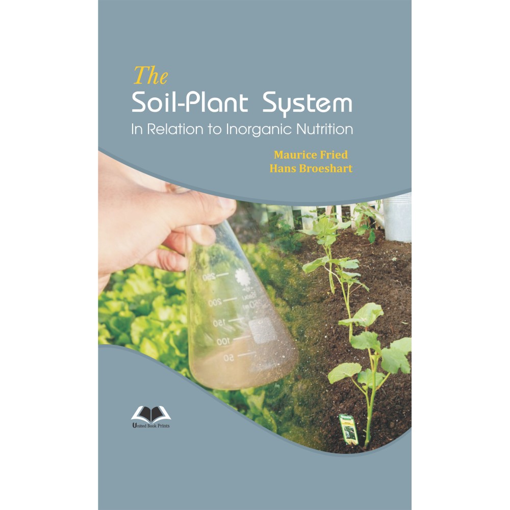 The Soil-Plant System In Relation To Inorganic Nutrition