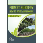 Forest Nursery: How to Raise and Manage