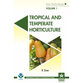 Tropical and Temperate Horticulture in 2 Vols (Acta Horticulturae 1205)