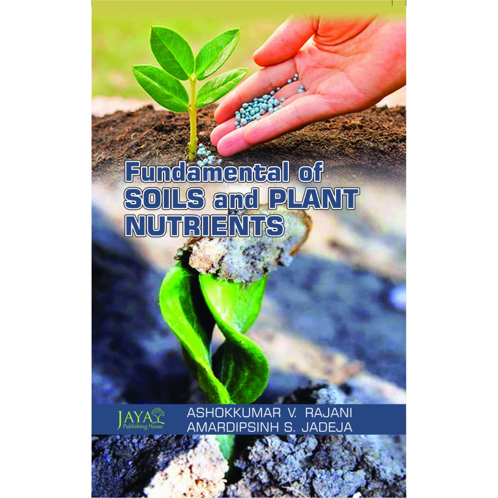 Fundamentals of Soil and Plant Nutrients