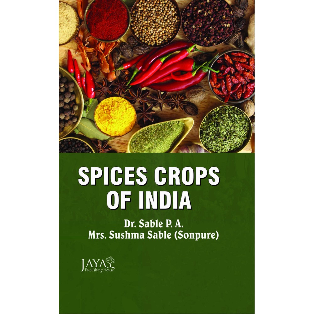 Spices Crops of India 2nd Edition