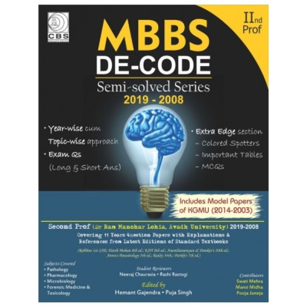 MBBS De-Code Semi-solved Series 2019-2008, IInd Prof (PB), Avadh University