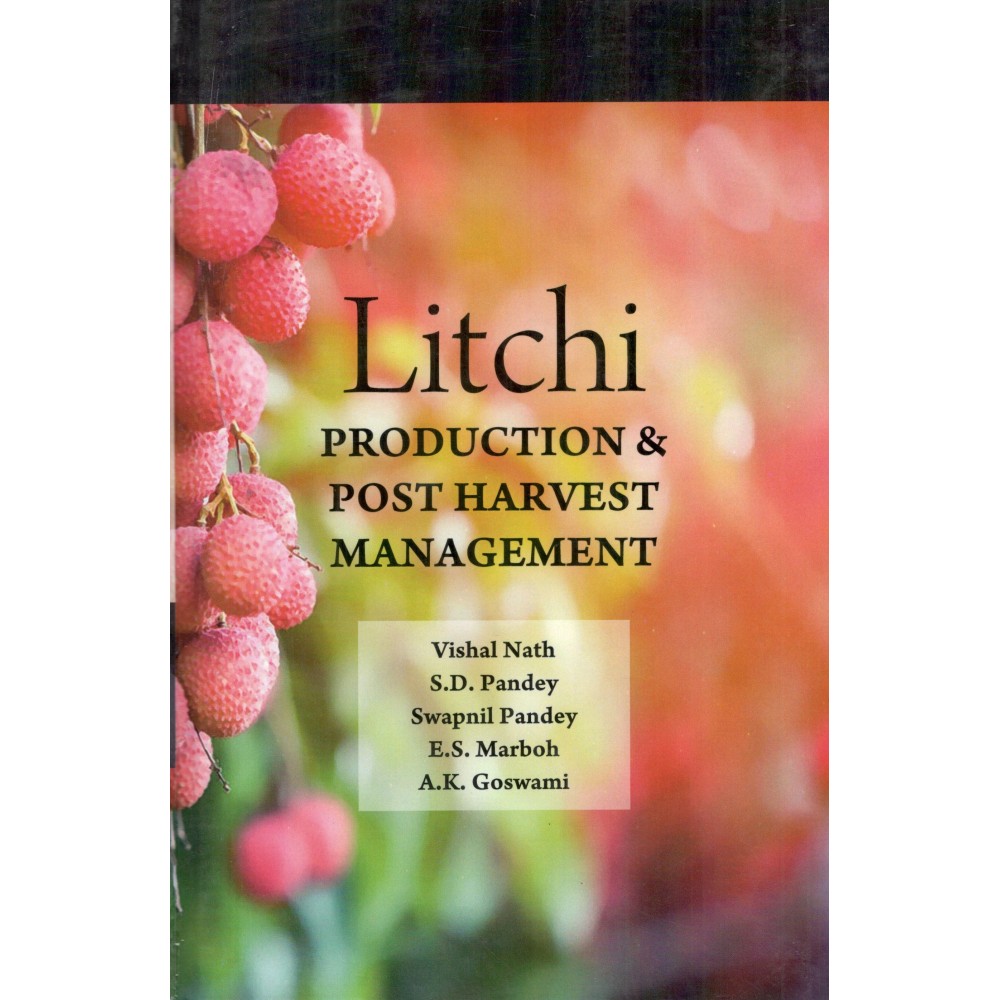 Litchi: Production and Postharvest Management