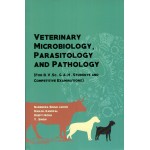 Veterinary Microbiology Parasitology and Pathology: For B V Sc and A H Students and Competitive Examinations