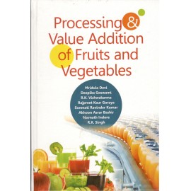 Processing and Value Addition of Fruits and Vegetables