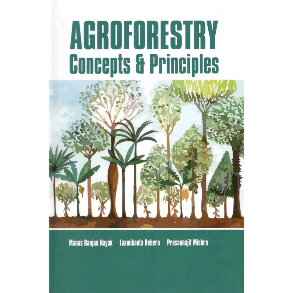 Agroforestry: Concepts and Principles