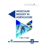Molecular Biology in Horticulture (Acta Horticulturae 1110)