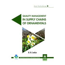 Quality Management in Supply Chains of Ornnamentals (Acta Horticulturae 1131)