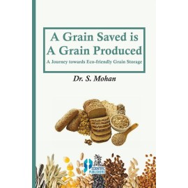 A Grain Saved is a Grain Produced